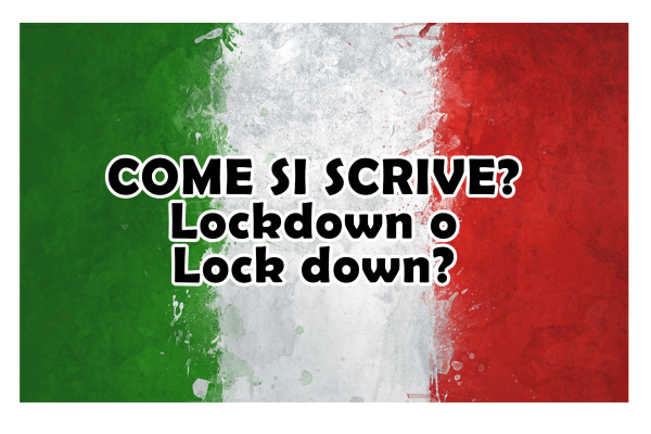 Come si scrive lockdown o lock down?
