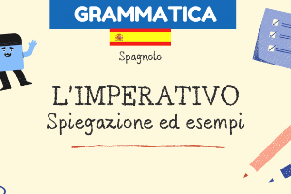 L’imperativo in spagnolo – spiegazione ed esempi