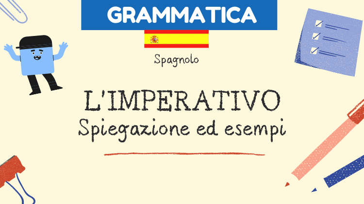 L’imperativo in spagnolo – spiegazione ed esempi