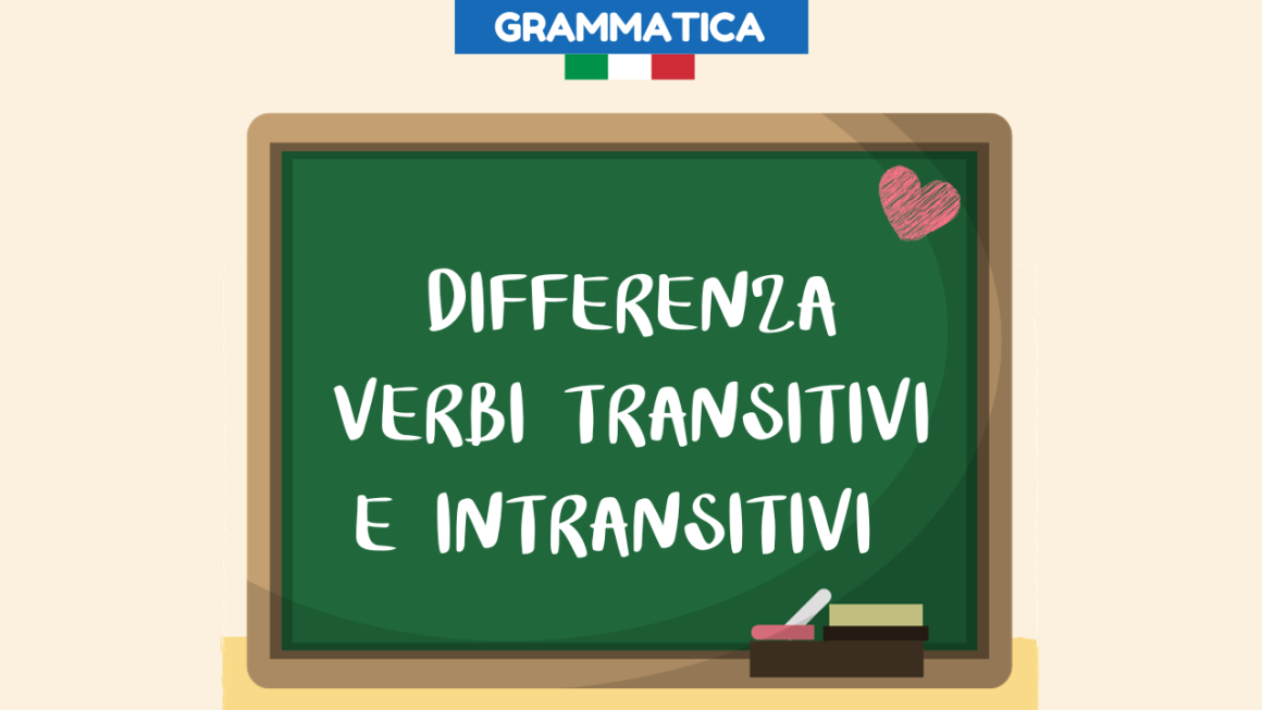 Differenza verbi transitivi e intransitivi