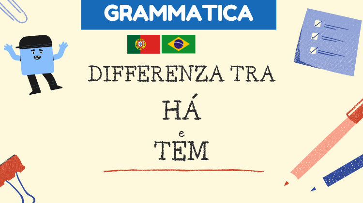 Differenza tra há e tem in portoghese