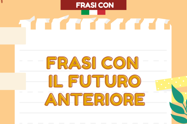 Frasi con futuro anteriore in italiano
