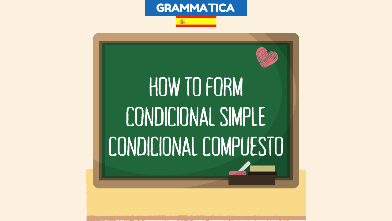 conditional tense in spanish