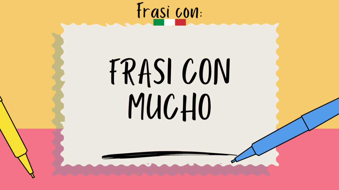Frasi con MUCHO in spagnolo