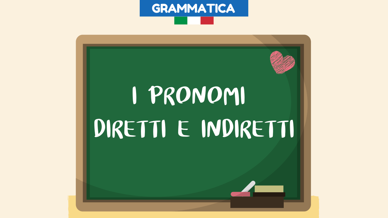 esercizi di pronomi diretti e indiretti