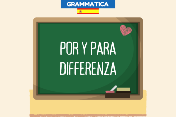 Por y para differenza