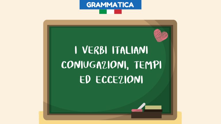 I verbi italiani: coniugazioni, tempi ed eccezioni